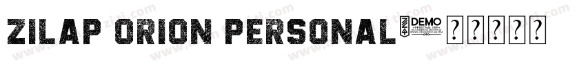 Zilap Orion Personal字体转换